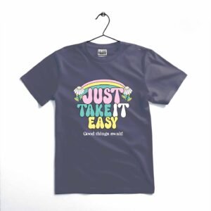 just take it easy printed t shirt | cotton jersey | casual wear | comfortable & stylish | 12 18 months/black